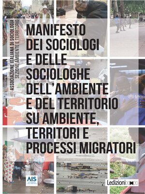 cover image of Manifesto dei sociologi e delle sociologhe dell'ambiente e del territorio su ambiente, territori e processi migratori